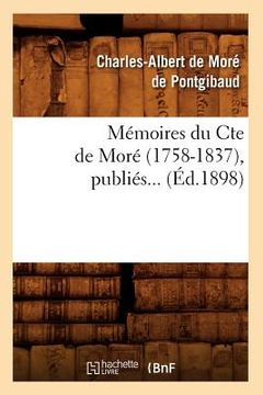 portada Mémoires Du Cte de Moré (1758-1837) (Éd.1898) (en Francés)