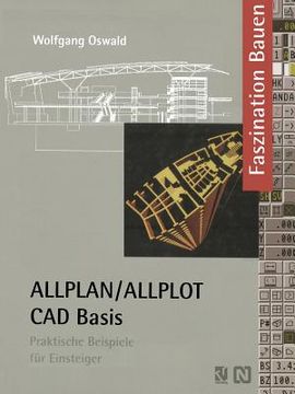 portada Allplan/Allplot Cad-Basis: Praktische Beispiele Für Einsteiger (en Alemán)