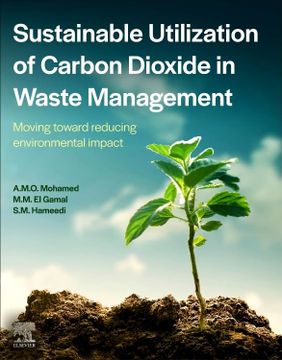 portada Sustainable Utilization of Carbon Dioxide in Waste Management: Moving Toward Reducing Environmental Impact (en Inglés)