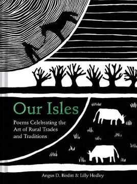 portada Our Isles: Poems Celebrating the art of Rural Trades and Traditions (Hedley, Lilly) (in English)