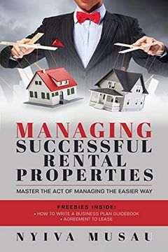 portada Managing Successful Rental Properties: Master the act of Managing the Easier way (en Inglés)
