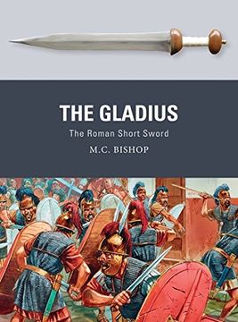 portada The Gladius: The Roman Short Sword (Weapon)