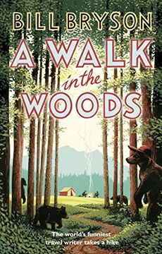 portada A Walk In The Woods: The World's Funniest Travel Writer Takes a Hike (Bryson) (en Inglés)