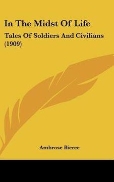 portada in the midst of life: tales of soldiers and civilians (1909)
