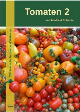 portada Tomaten 2: 208 Historische Sorten und Wildtomaten