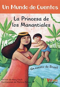 portada La Princesa De Los Manantiales / The Princess Of The Springs (in Spanish)