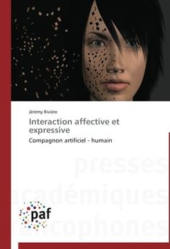 portada Interaction affective et expressive: Compagnon artificiel - humain