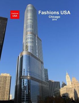 portada Fashions USA - Chicago 2016: Chicago (en Inglés)