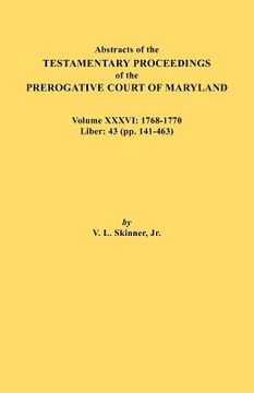 portada abstracts of the testamentary proceedings of the prerogative court of maryland
