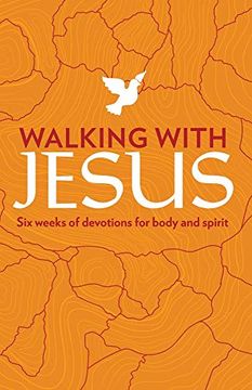 portada Walking With Jesus: Six Weeks of Devotions for Body and Spirit (Ways to Wellness) (en Inglés)