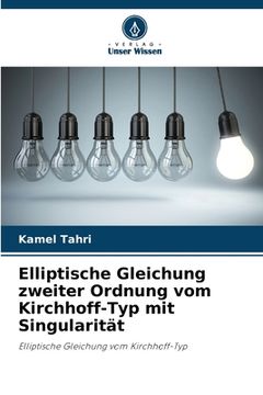 portada Elliptische Gleichung zweiter Ordnung vom Kirchhoff-Typ mit Singularität (en Alemán)