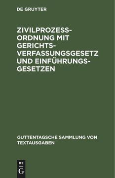 portada Zivilprozeßordnung mit Gerichtsverfassungsgesetz und Einführungsgesetzen (en Alemán)