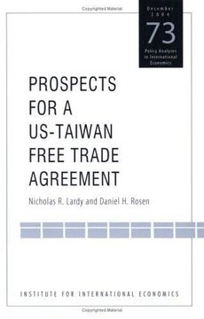 portada Prospects for a Us-Taiwan Free Trade Agreement (Policy Analyses in International Economics) (in English)