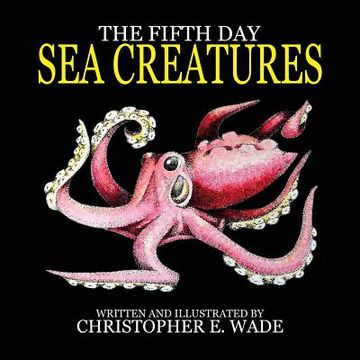 portada The Fifth Day Sea Creatures