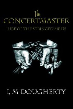 portada the concertmaster: lure of the stringed siren