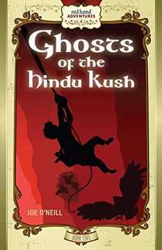 portada Ghosts of the Hindu Kush: Red Hand Adventures, Book 5 (en Inglés)