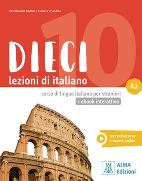 portada Dieci a2 - Einsprachige Ausgabe. Kurs- und Arbeitsbuch mit Code (en Italiano)