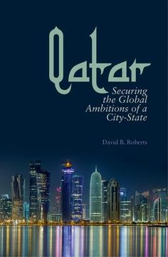 portada Qatar: Securing the Global Ambitions of a City-State