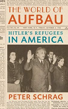portada The World of Aufbau: Hitler's Refugees in America (en Inglés)