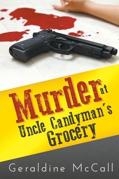 portada Murder at Uncle Candyman'S Grocery (in English)