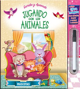 portada Escribo y Aprendo Jugando con los Animales-Mascotas (in Spanish)