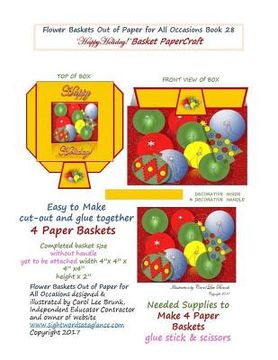 portada Flower Baskets Out of Paper for All Occasions Book 28: Happy Holiday Basket PaperCraft