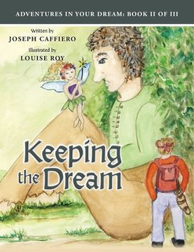 portada Keeping the Dream / Adventures In Your Dream Book II of III: Book I I of I I I (en Inglés)