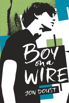 portada Boy on a Wire (en Inglés)
