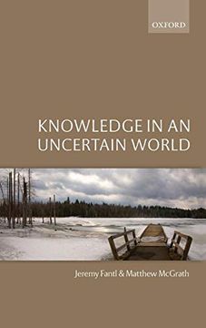 portada Knowledge in an Uncertain World (en Inglés)