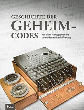 portada Geschichte der Geheimcodes: Von Alten Hieroglyphen bis zur Modernen Dechiffrierung (en Alemán)