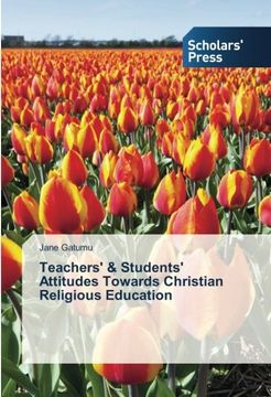 portada Teachers' & Students' Attitudes Towards Christian Religious Education