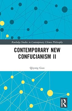 portada Contemporary new Confucianism ii (Routledge Studies in Contemporary Chinese Philosophy) (in English)