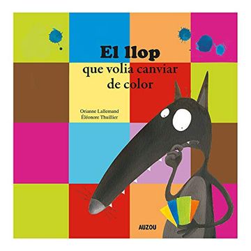 portada El Llop que Volia Canviar de Color (in Catalá)