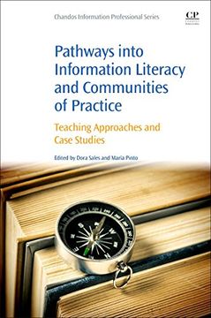 portada Pathways Into Information Literacy and Communities of Practice: Teaching Approaches and Case Studies (in English)