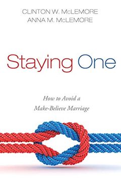 portada Staying One: How to Avoid a Make-Believe Marriage 