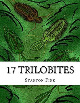 portada 17 Trilobites: Everyone Should Know About (Prehistoric Beasts Everyone Should Know About) (Volume 6) 