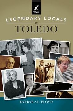 portada Legendary Locals of Toledo (en Inglés)