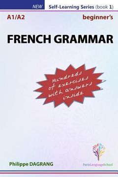 portada FRENCH GRAMMAR - beginner's: essential French grammar (en Inglés)