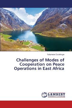 portada Challenges of Modes of Cooperation on Peace Operations in East Africa