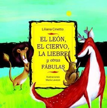portada El Leon el Ciervo y la Liebre (in Spanish)