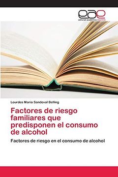 portada Factores de Riesgo Familiares que Predisponen el Consumo de Alcohol