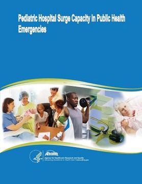 portada Pediatric Hospital Surge Capacity in Public Health Emergencies (en Inglés)