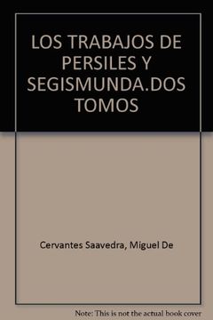 portada Los Trabajos De Persiles Y Sigismunda (in Spanish)