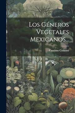 portada Los Géneros Vegetales Mexicanos.