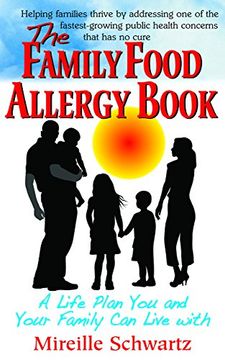 portada The Family Food Allergy Book: A Life Plan you and Your Family can Live With (en Inglés)