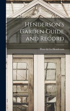 portada Henderson's Garden Guide and Record (en Inglés)