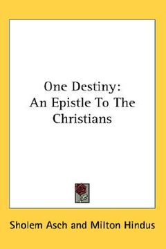 portada one destiny: an epistle to the christians (en Inglés)
