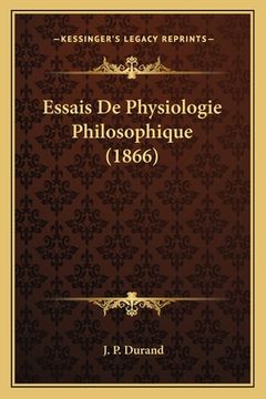 portada Essais De Physiologie Philosophique (1866) (en Francés)
