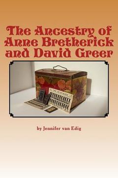 portada The Ancestry of Anne Bretherick and David Greer (en Inglés)
