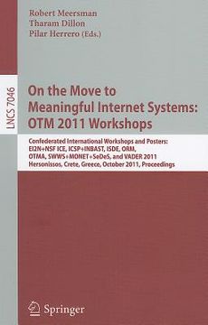 portada on the move to meaningful internet systems: otm 2011 workshops: confederated international workshops and posters, ei2n+nsf ice, icsp+inbast, isde, orm
